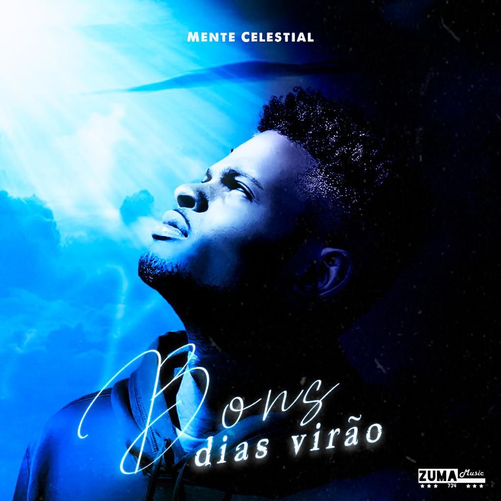Mente Celestial – Os Bons Dias Virão