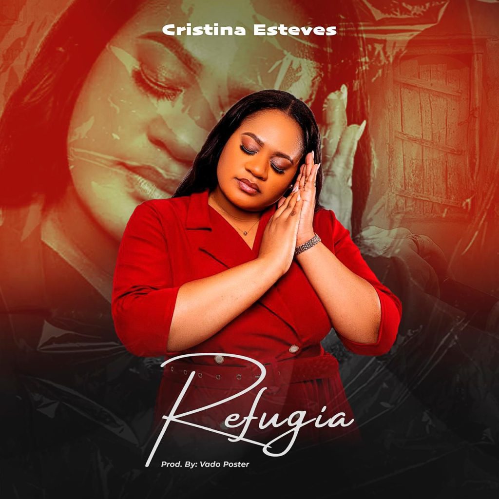 Cristina Esteves – Refugia (Prod. Vado Poster)